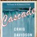 Cascade, de Craig Davidson