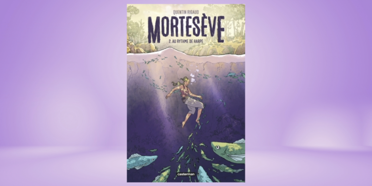 [BD] Mortesève T2 : Au rythme de Harpe