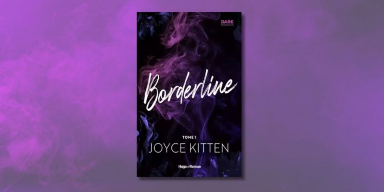 [Livre] Borderline T1, de Joyce Kitten