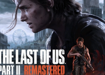 [Test PS5] – The Last of us Part II Remaster, une expérience sublimée