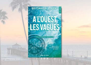 [LIVRE] À l&rsquo;Ouest, Les Vagues de Brittainy C. Cherry