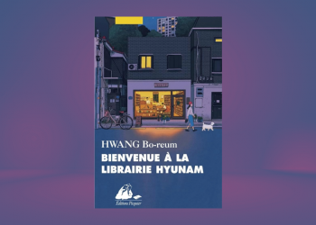 [LIVRE] Bienvenue à la librairie Hyunam, de Hwang Bo-Reum