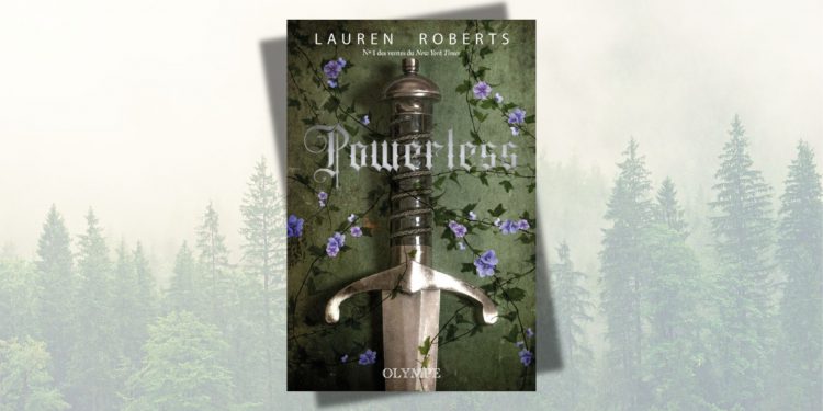 [LIVRE] Powerless, de Lauren Roberts