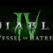 [Test PS5] Diablo IV : Vessel of Hatred – une extension nécessaire