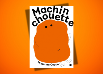 Machinchouette, de Marianna Coppo