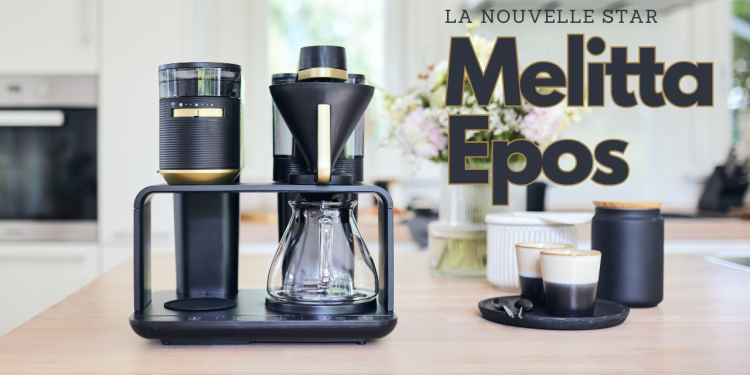 Machine à café Melitta Epos : le café filtre 360° plaisir ?