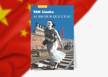 [LIVRE] Aussi dur que l&rsquo;eau de YAN Lianke
