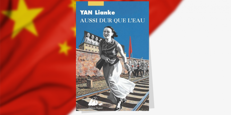 [LIVRE] Aussi dur que l&rsquo;eau de YAN Lianke