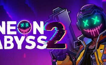 [TEST] NEON ABYSS 2