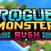 [Test PC] Rogue Monster Rush