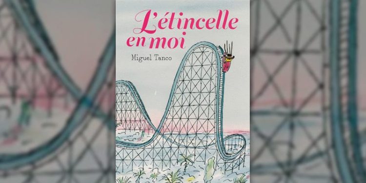[LIVRE] L&rsquo;étincelle en moi, de Miguel Tanco