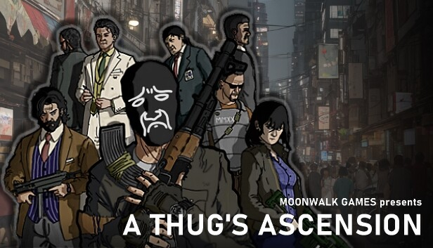 [Test PC] A Thug’s Ascension