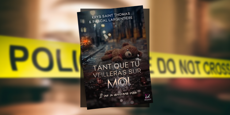 Tant que tu veilleras sur moi il ne m'arrivera rien