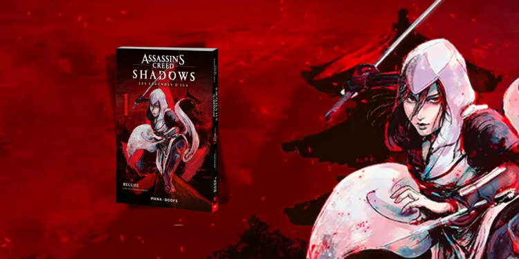 [Manga] Assassin&rsquo;s Creed Shadows – Les Légendes d&rsquo;Iga T1