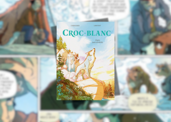 [BD] Croc-Blanc, le grand classique de retour en BD !
