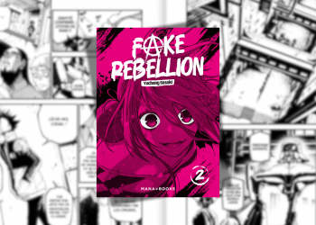 [Manga] Fake Rebellion T2