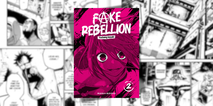[Manga] Fake Rebellion T2