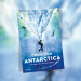 Expédition Antarctica – Au cœur du continent blanc