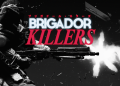 [Preview PC] Brigador Killers