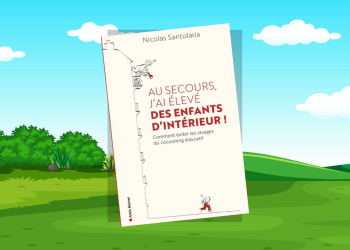 Au secours, j’ai élevé des enfants d’intérieur !